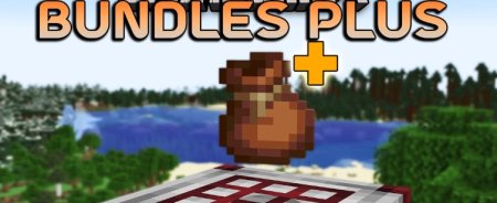  Bundles Plus  Minecraft 1.16.4