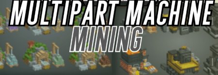  Multipart Machines: Mining  Minecraft 1.20.6