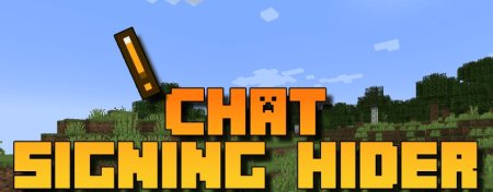  Chat Signing Hider  Minecraft 1.21.1