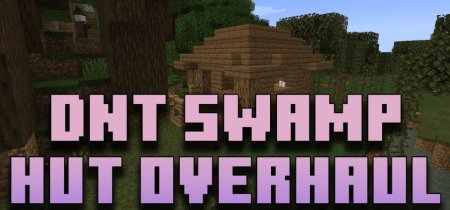  DnT Swamp Hut Overhaul  Minecraft 1.21