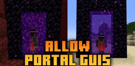  Allow Portal GUIs  Minecraft 1.21.1