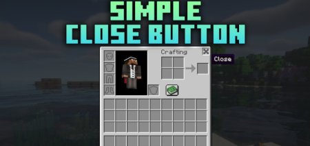  Simple Close Button  Minecraft 1.21.3