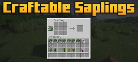  Craftable Saplings  Minecraft 1.21.3