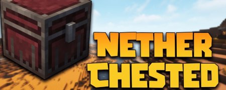  Nether Chested  Minecraft 1.21