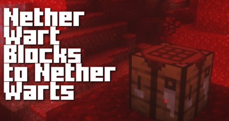  Nether Wart Blocks to Nether Warts  Minecraft 1.21.5