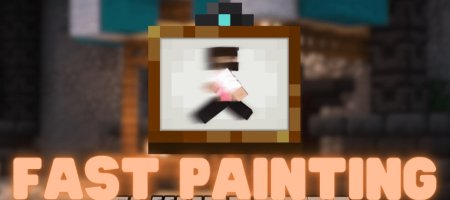  Fast Paintings  Minecraft 1.21.1