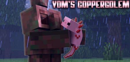  YDMs CopperGolem  Minecraft 1.21.5