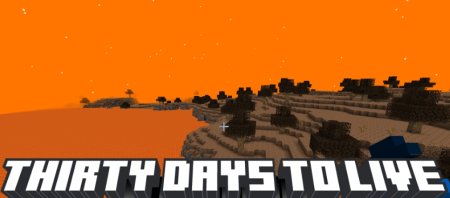  Thirty Days To Live  Minecraft 1.20.1