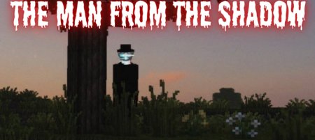  The Man From The Shadow  Minecraft 1.20.1