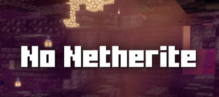  No Netherite  Minecraft 1.21.4