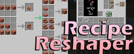  Recipe Reshaper  Minecraft 1.21.6