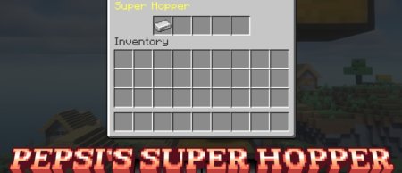  Pepsis Super Hopper  Minecraft 1.21.6