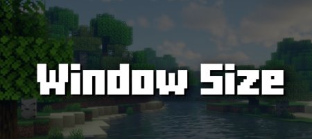  Window Size  Minecraft 1.21.6