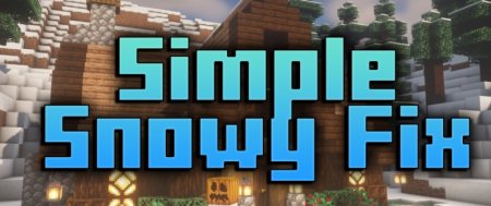  Simple Snowy Fix  Minecraft 1.21.8