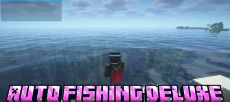  Auto Fishing Deluxe  Minecraft 1.21.7