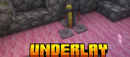  Underlay  Minecraft 1.21.8