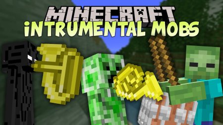  Instrumental Mobs  Minecraft 1.21.8
