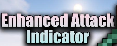  Enhanced Attack Indicator  Minecraft 1.21.7