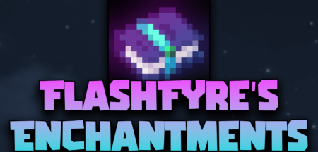  FlashFyres Enchantments  Minecraft 1.20