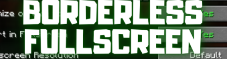  Borderless Fullscreen  Minecraft 1.21.8