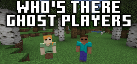 Whos There Ghost Players  Minecraft 1.20.1