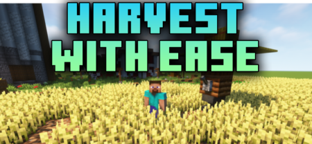  Harvest With Ease  Minecraft 1.21.9
