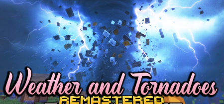 ������� Weather and Tornadoes Remastered ��� Minecraft 1.21.11