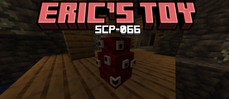 ������� SCP-066 Eric�s Toy ��� Minecraft 1.19.4