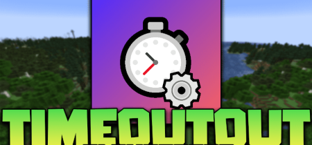 ������� TimeOutOut ��� Minecraft 26.1