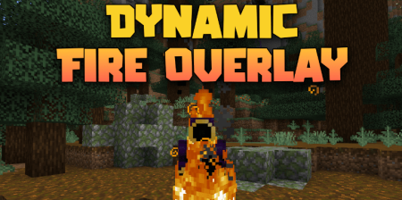 ������� Dynamic Fire Overlay ��� Minecraft 1.21.11