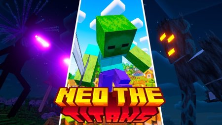 ������� Neo The Titans ��� Minecraft 1.21.4
