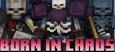 ������� Born in Chaos ��� Minecraft 1.21.1