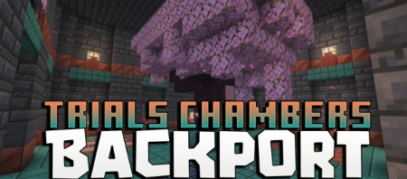 ������� Trials Chambers Backport ��� Minecraft 1.20.1