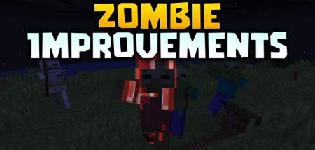 ������� Zombie Improvements ��� Minecraft 26.1.1