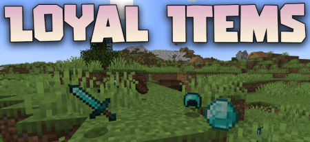 ������� Loyal Items ��� Minecraft 26.1.1
