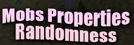 ������� Mobs Properties Randomness ��� Minecraft 1.21.1