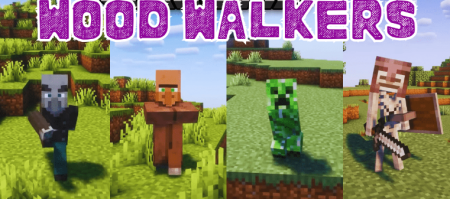 ������� Wood Walkers ��� Minecraft 26.1.1