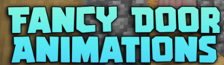 ������� Fancy Door Animations ��� Minecraft 26.1.1