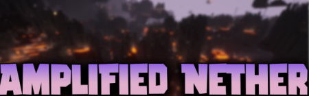 ������� Amplified Nether ��� Minecraft 26.1.2 