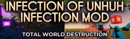 ������� Infection of Unhuh Infection ��� Minecraft 1.20