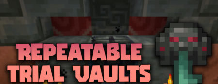 ������� Repeatable Trial Vaults ��� Minecraft 26.1.2