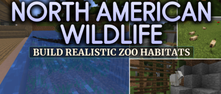 ������� North American Wildlife ��� Minecraft 1.12.2