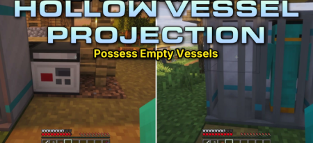 ������� Hollow Vessel Projection ��� Minecraft 1.21