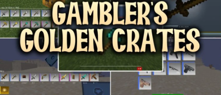 ������� Gambler�s Golden Crates ��� Minecraft 26.1.2