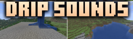 ������� Drip Sounds ��� Minecraft 26.3