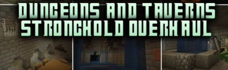 ������� Dungeons and Taverns Stronghold Overhaul ��� Minecraft 26.2