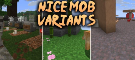������� Nice Mob Variants ��� Minecraft 26.3