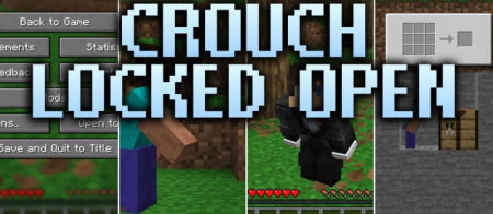 ������� Crouch Locked Open ��� Minecraft 26.3
