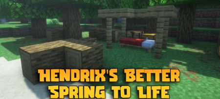 ������� Hendrix�s Better Spring To Life ��� Minecraft 26.2