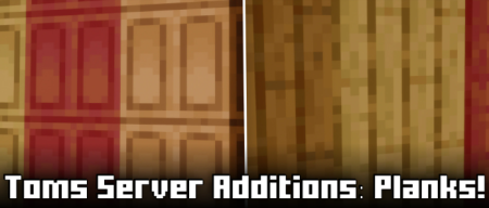 ������� Toms Server Additions: Planks ��� Minecraft 26.3